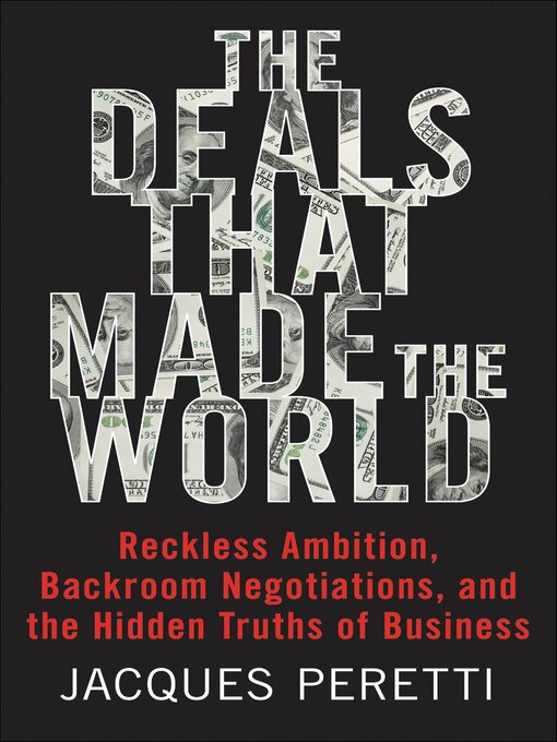 Title details for The Deals that Made the World by Jacques Peretti - Wait list